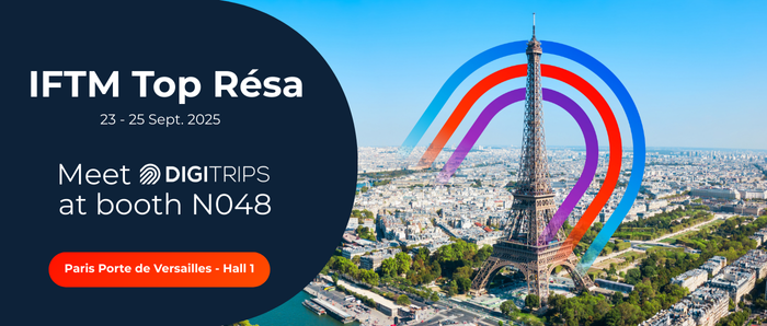Digitrips IFTM Top Résa 2025 Paris