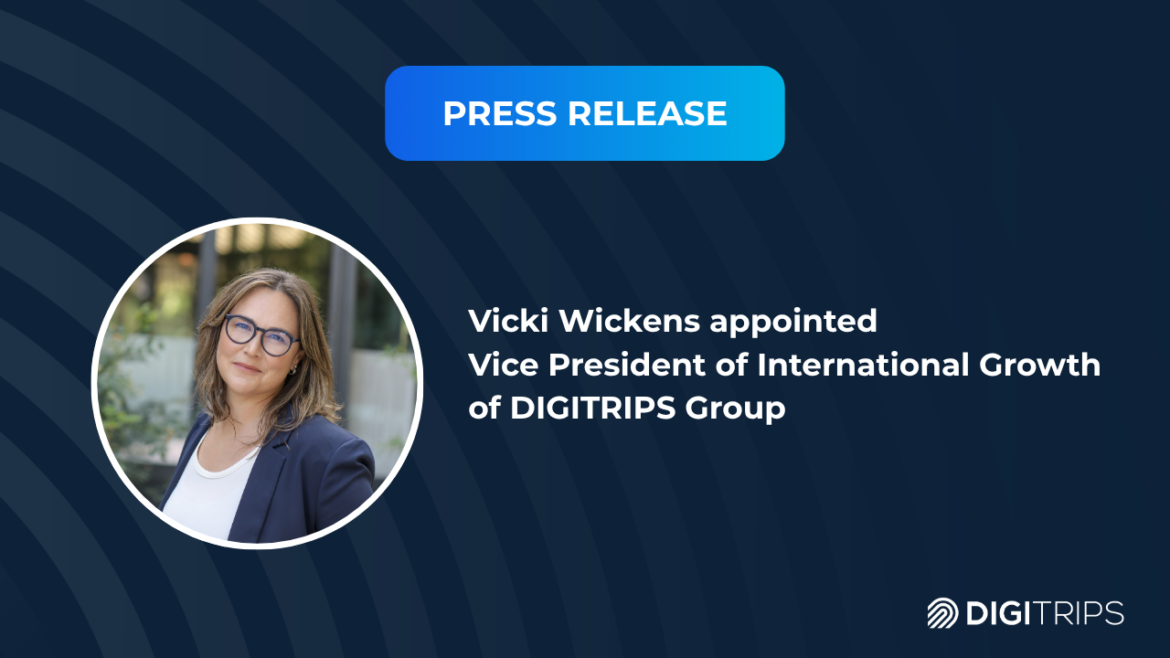 Vicki Wickens appointed Vice President of International Growth of DIGITRIPS Group