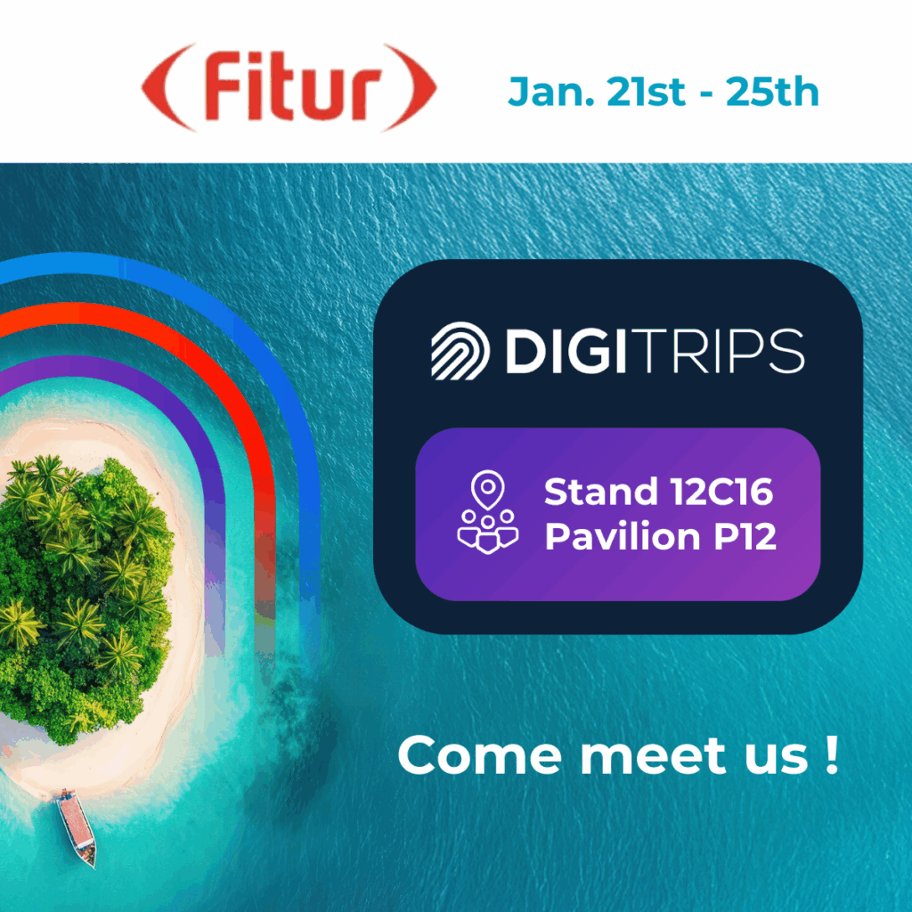 DIGITRIPS à FITUR 2026 du 21 au 25 janvier prochain