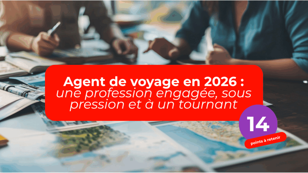 Enquête DIGITRIPS Pro 2026 "Agent de voyage en 2026: une profession engagée, sous pression et à un tournant"