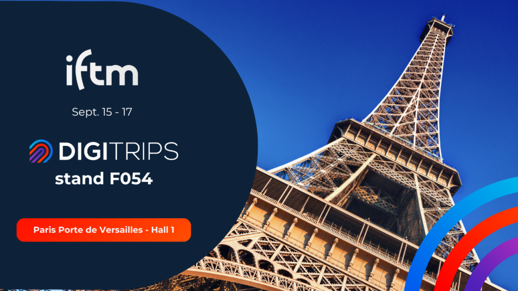 DIGITRIPS travel tech at IFTM 2026 Paris